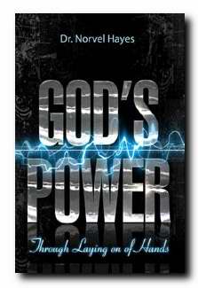 God's Power Through The Laying On Of Hands