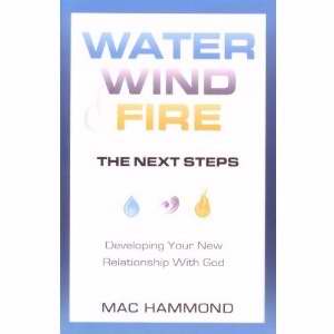 Water Wind Fire: The Next Steps