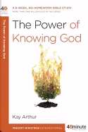 Power Of Knowing God (40 Minute)
