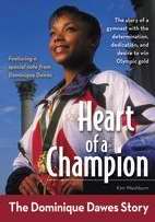 Heart Of A Champion: Dominique Dawes Story