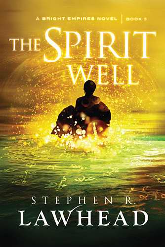 Spirit Well (Bright Empires V3)-Hardcover