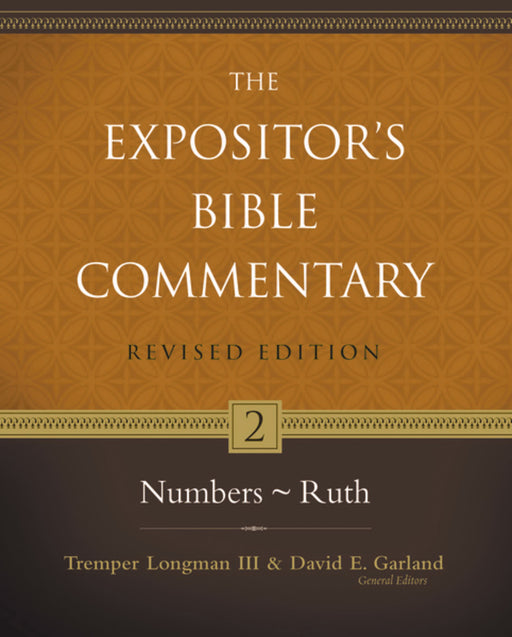 Numbers-Ruth: Volume 2 (Expositor's Bible Commentary) (Revised)