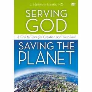 DVD-Serving God, Saving The Planet: A DVD Study