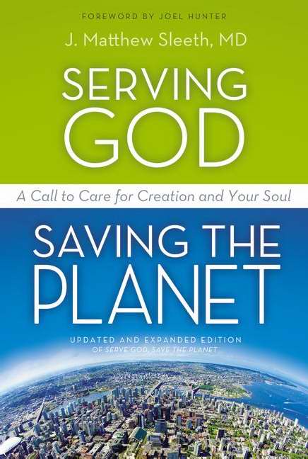 Serving God, Saving The Planet
