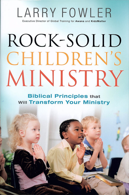 Rock-Solid Childrens Ministry
