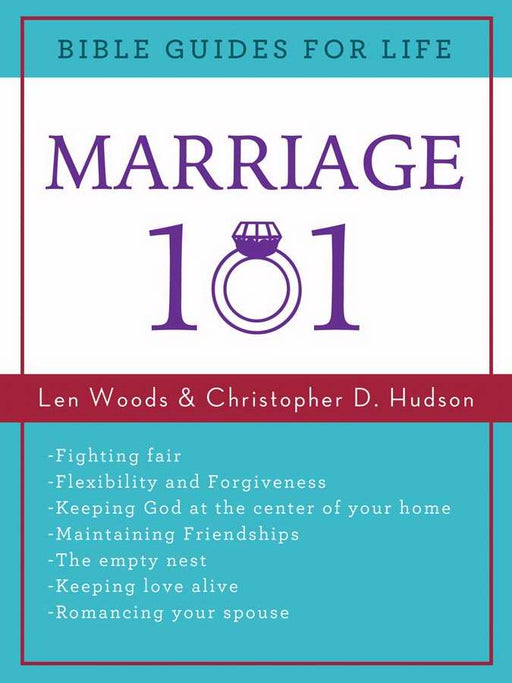 Bible Guides For Life: Marriage 101