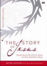Story Of Jesus For Teens Curriculum w/DVD/ROM (Curriculum Kit)