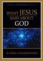 DVD-What Jesus Said About God