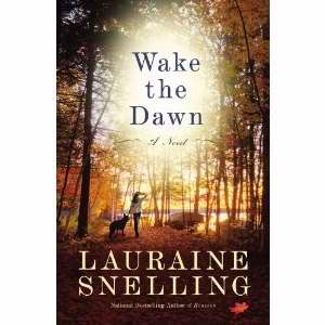 Wake The Dawn: A Novel