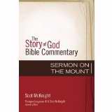 Sermon On The Mount (Story Of God Bible Commentary)
