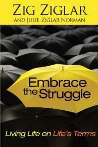 Embrace The Struggle