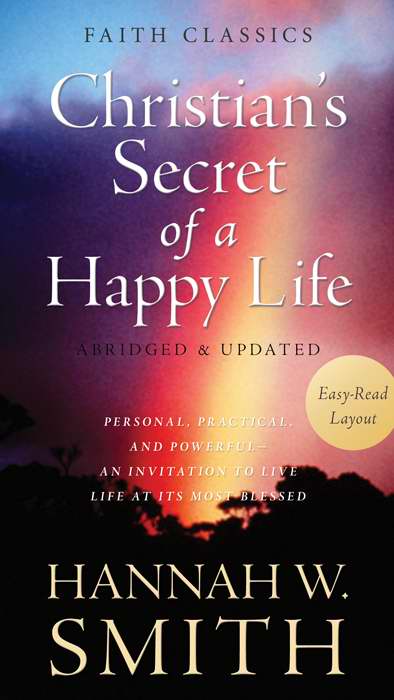 Christian's Secret Of A Happy Life (Faith Classics)