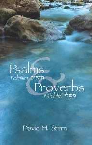 Psalms & Proverbs: From The Complete Jewish Bible