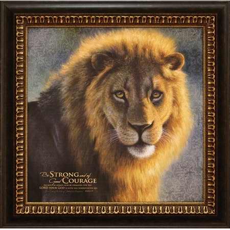 Framed Art-Be Strong And Of Good Courage (24 X 24)