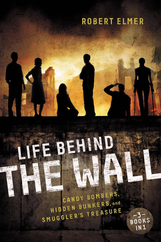 Life Behind The Wall (3 Books In 1)