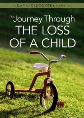 DVD-Journey Through The Loss Of A Child