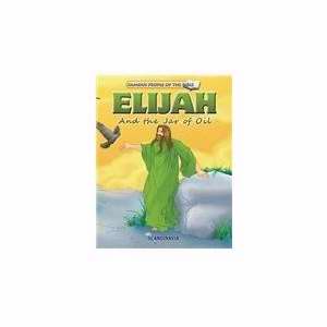 Elijah And The Jar Of Oil (Famous People Of The Bible)