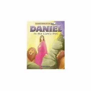 Daniel In The Lions' Den (Famous People Of The Bible)