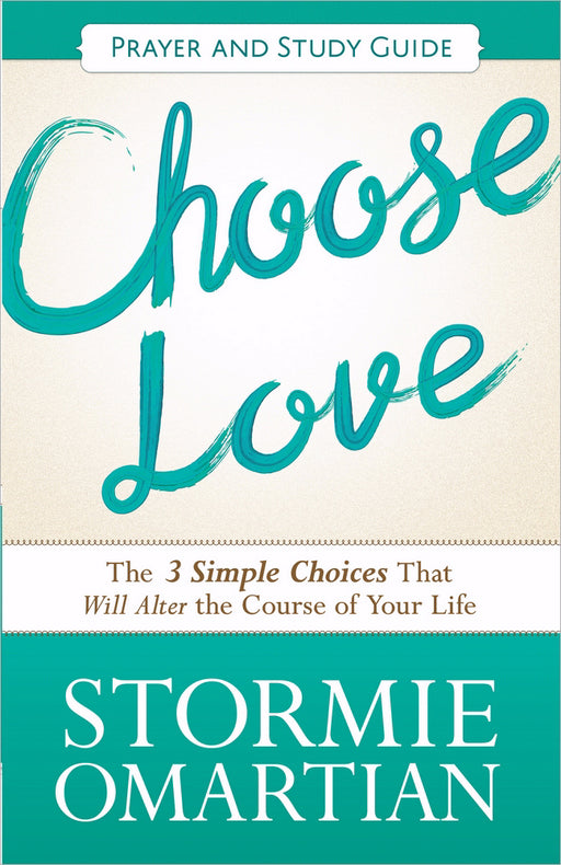 Choose Love Prayer & Study Guide