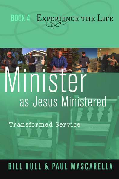 Minister As Jesus Ministered (Experience the Life V4 )