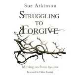 Struggling To Forgive