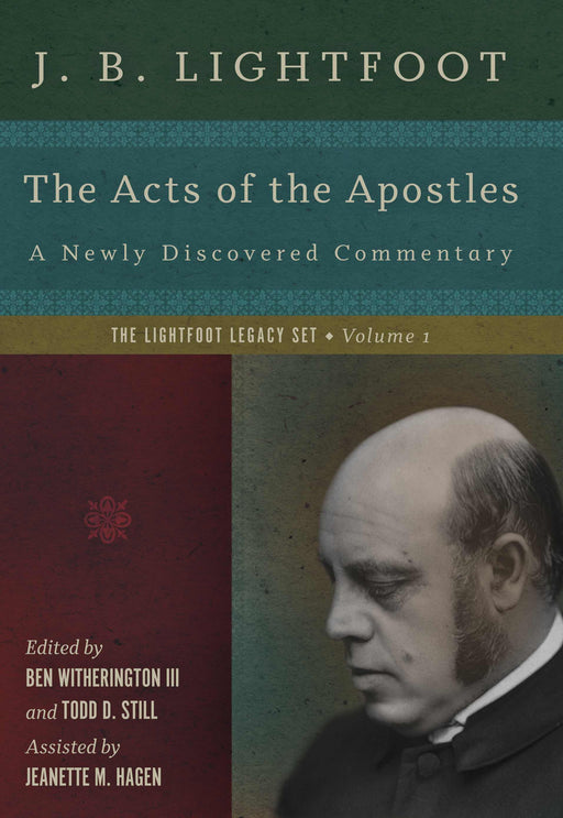Acts Of The Apostles (Lightfoot Legacy Set Volume 1)