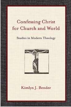Confessing Christ For Church And World