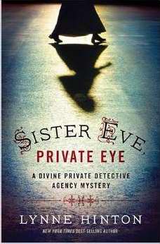 Sister Eve, Private Eye (Divine Private Detective Agency Mystery 1)