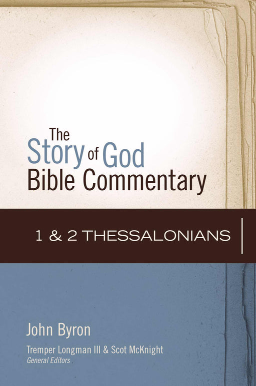 1 & 2 Thessalonians (Story Of God Bible Commentary)