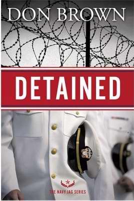 Detained (Navy JAG Series)