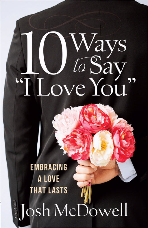 10 Ways To Say I Love You