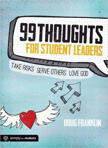 99 Thoughts For Student Leaders