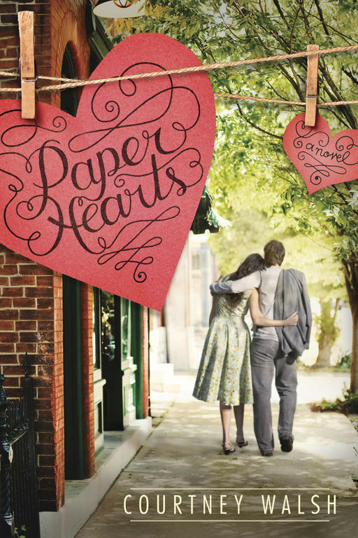 Paper Hearts: A Novel