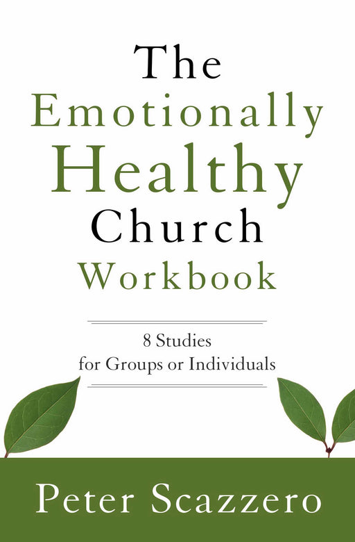 Emotionally Healthy Church Workbook (Updated)