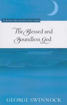 Blessed And Boundless God (Puritan Treasures For Today)