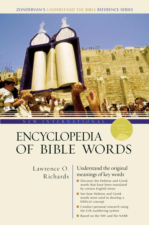 New International Encyclopedia Of Bible Words (Revised) (Zondervan's Understand the Bible Reference)
