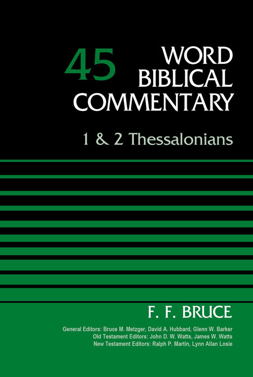 1 & 2 Thessalonians: Volume 45 (Word Biblical Commentary) (Second Edition)