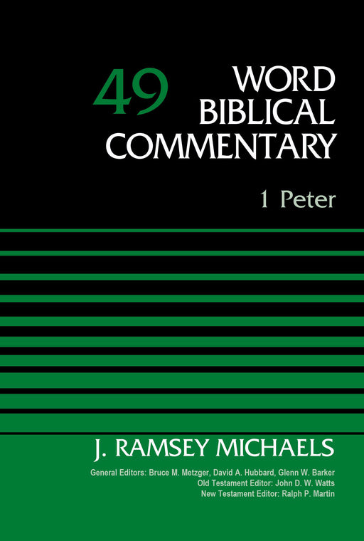 1 Peter: Volume 49 (Word Biblical Commentary) (Second Edition)