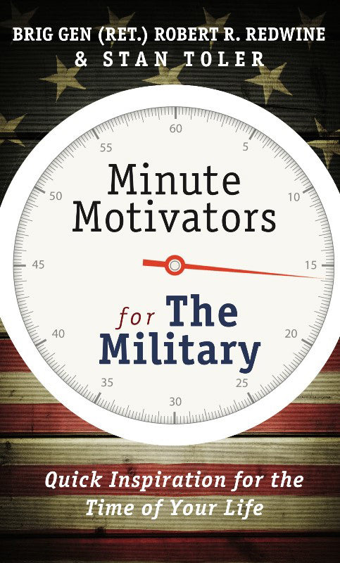 Minute Motivators For The Military (Updated Edition)