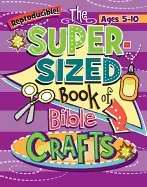 Super-Sized Book Of Bible Crafts