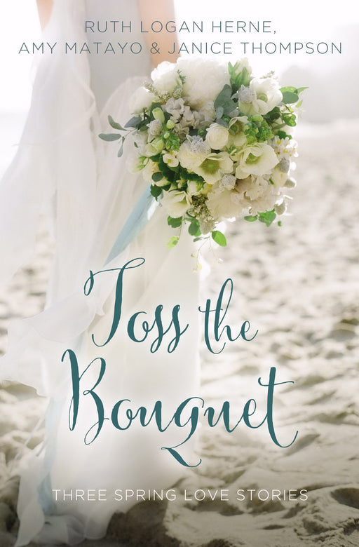 Toss The Bouquet (A Year Of Weddings Novella Collection)
