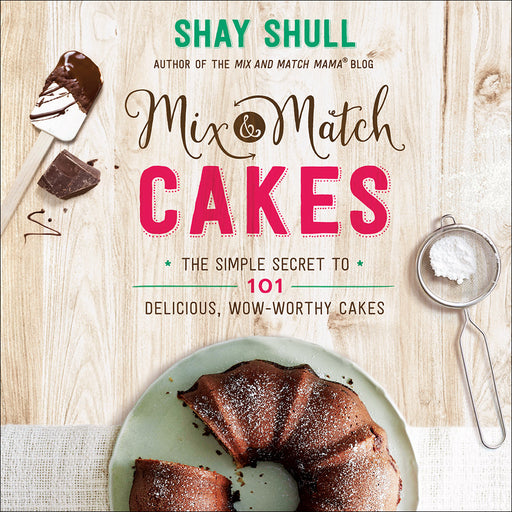 101 Mix-And-Match Cakes