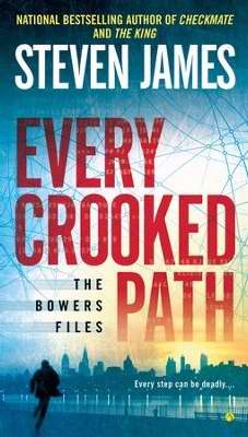 Every Crooked Path (Bowers Files V8)