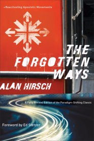 Forgotten Ways (2nd Edition)