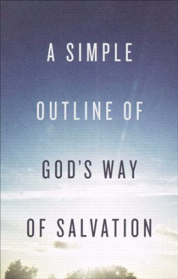 Tract-A Simple Outline Of God's Way Of Salvation (KJV) (Pack Of 25) (Pkg-25)
