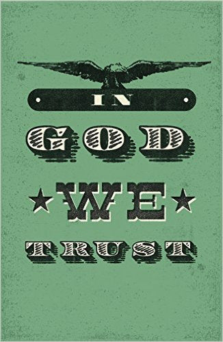 Tract-In God We Trust (ESV) (Pack Of 25) (Pkg-25)