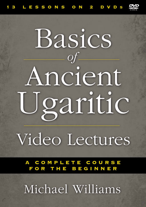 DVD-Basics Of Ancient Ugaritic Video Lectures