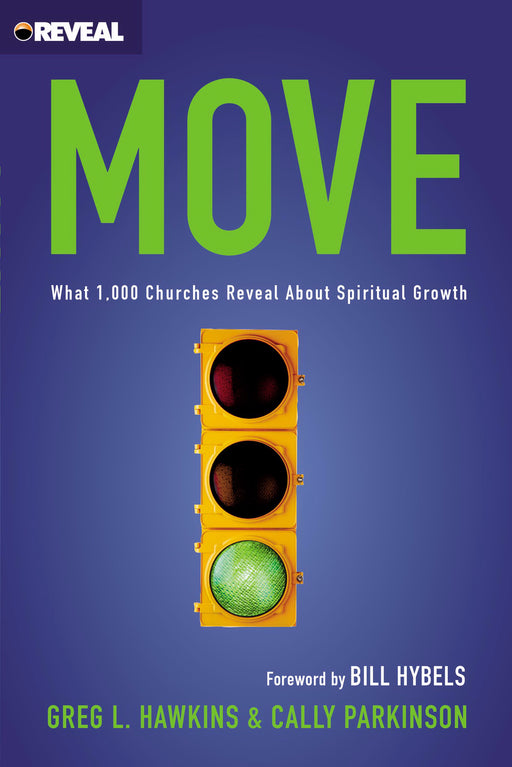 Move: What 1,000 Churches Reveal About Spiritual Growth-Softcover