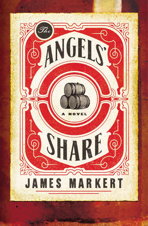 Angels' Share: A Novel