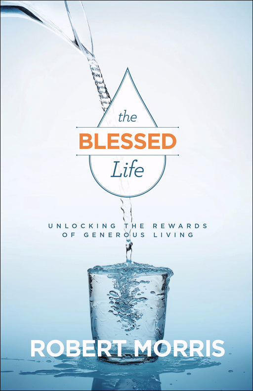 The Blessed Life (Revised And Updated)